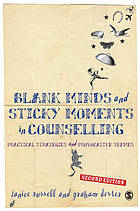 Blank Minds and Sticky Moments in Counselling