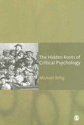 The Hidden Roots of Critical Psychology