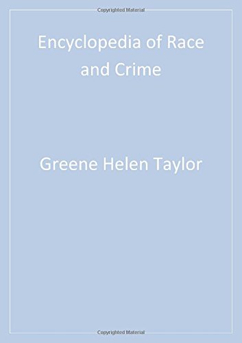 Encyclopedia of Race and Crime