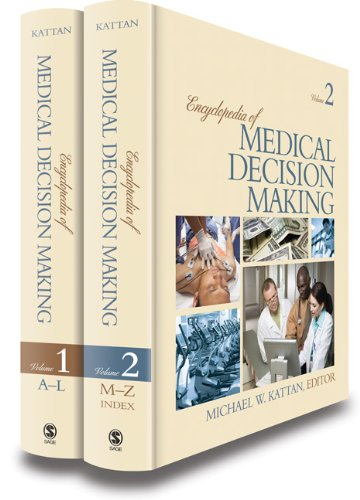 Encyclopedia of Medical Decision Making, 2-Volume Set