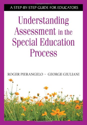 Understanding Assessment in the Special Education Process