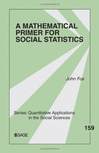 A Mathematical Primer for Social Statistics