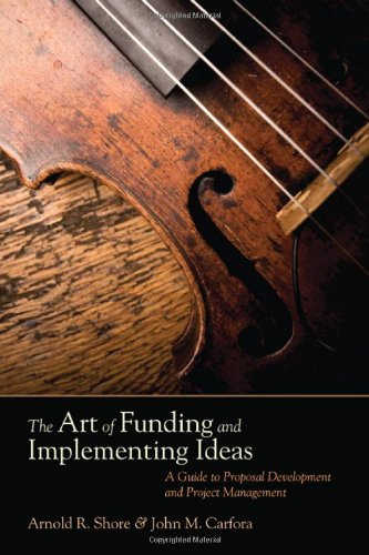 The Art of Funding and Implementing Ideas