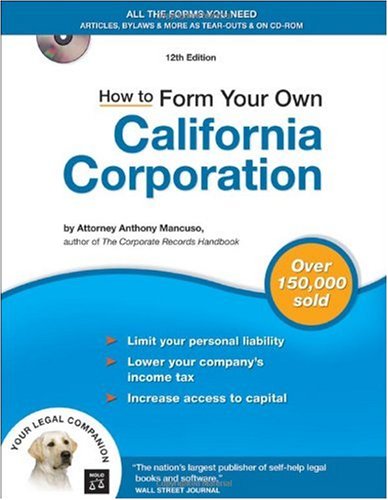 How to Form Your Own California Corporation [With CDROM]