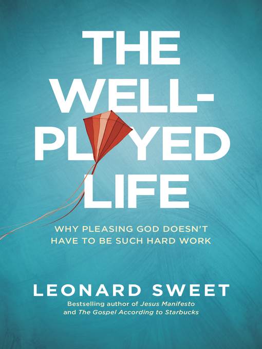 The Well-Played Life