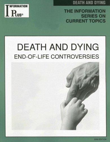 Death And Dying End Of Life Controversies