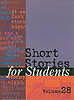 Short Stories for Students, Volume 28