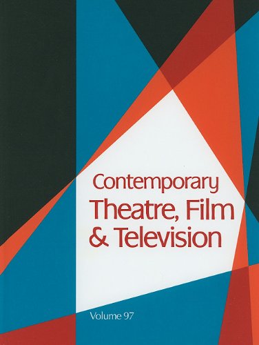 Contemporary Theatre, Film &amp; Television, Volume 97