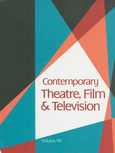 Contemporary Theatre, Film &amp; Television, Volume 99