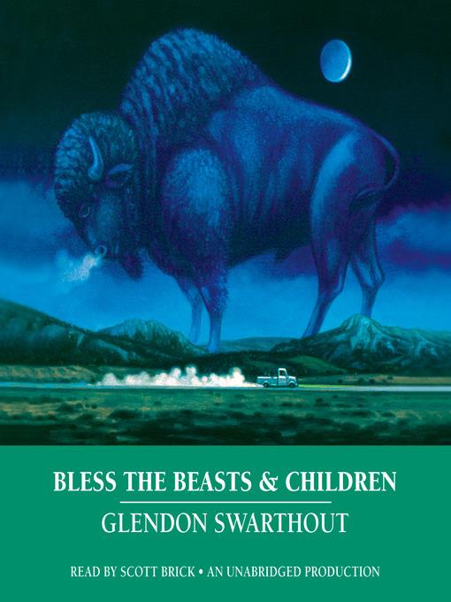 Bless the Beasts & Children