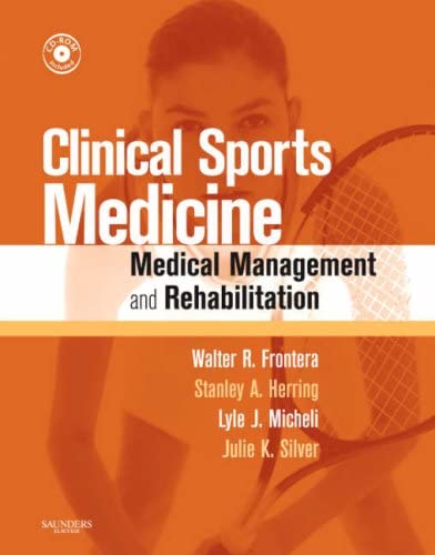 Clinical Sports Medicine: Medical Management and Rehabilitation, Text with CD-ROM