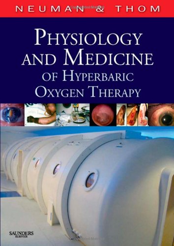 Physiology and Medicine of Hyperbaric Oxygen Therapy