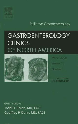 Palliative Gastroenterology, an Issue of Gastroenterology Clinics, 35