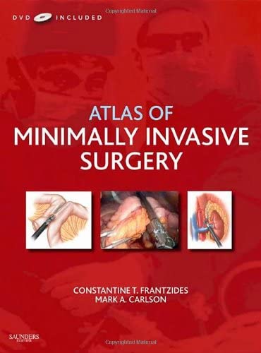 Atlas of Minimally Invasive Surgery with DVD