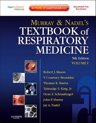 Murray and Nadel's Textbook of Respiratory Medicine: 2-Volume Set