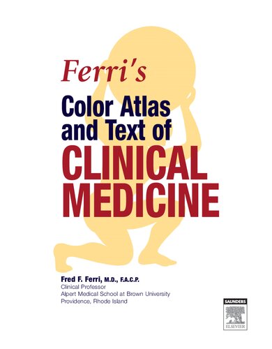 Ferri's Color Atlas and Text of Clinical Medicine