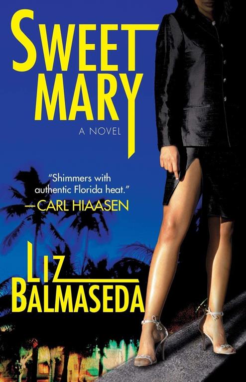 Sweet Mary: A Novel