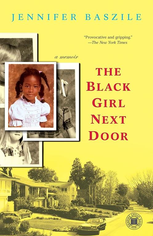 The Black Girl Next Door: A Memoir (Touchstone Books (Paperback))