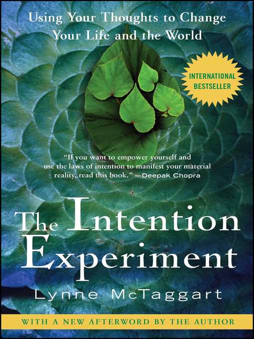 The Intention Experiment