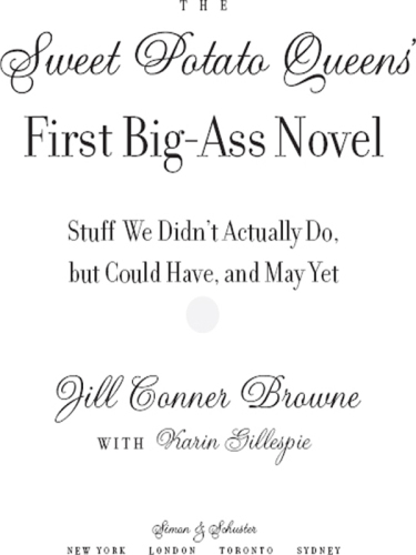 The Sweet Potato Queens' First Big-Ass Novel
