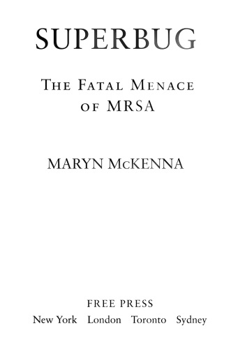 Superbug: The Fatal Menace of MRSA