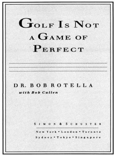 Golf is Not a Game of Perfect