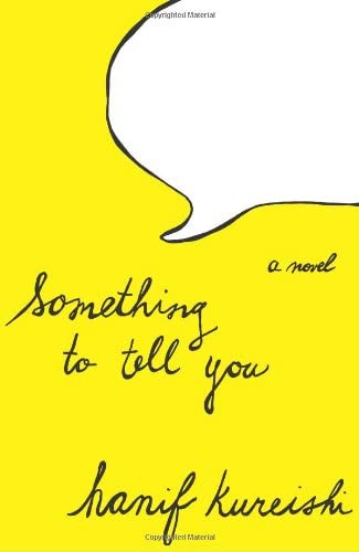 Something to Tell You: A Novel