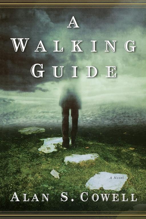 A Walking Guide: A Novel