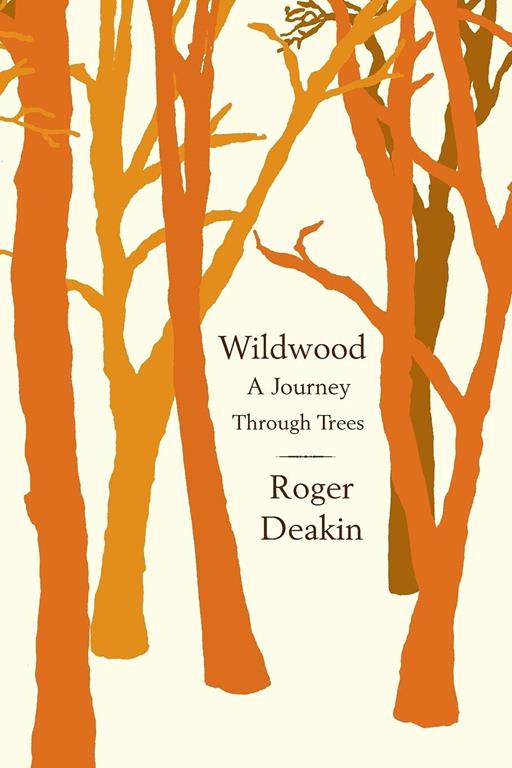 Wildwood: A Journey Through Trees