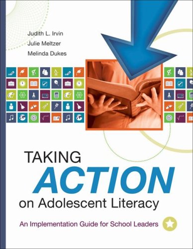 Taking action on adolescent literacy : an implementation guide for school leaders