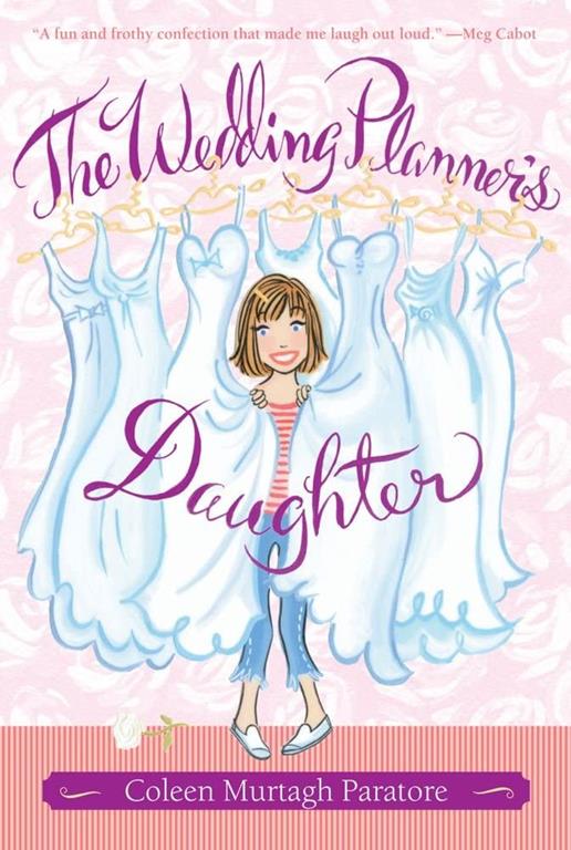 The Wedding Planner's Daughter (The Wedding Planner's Daughter #1)