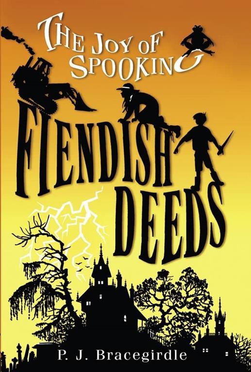 Fiendish Deeds (1) (The Joy of Spooking)