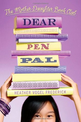 Dear Pen Pal (The Mother-Daughter Book Club)