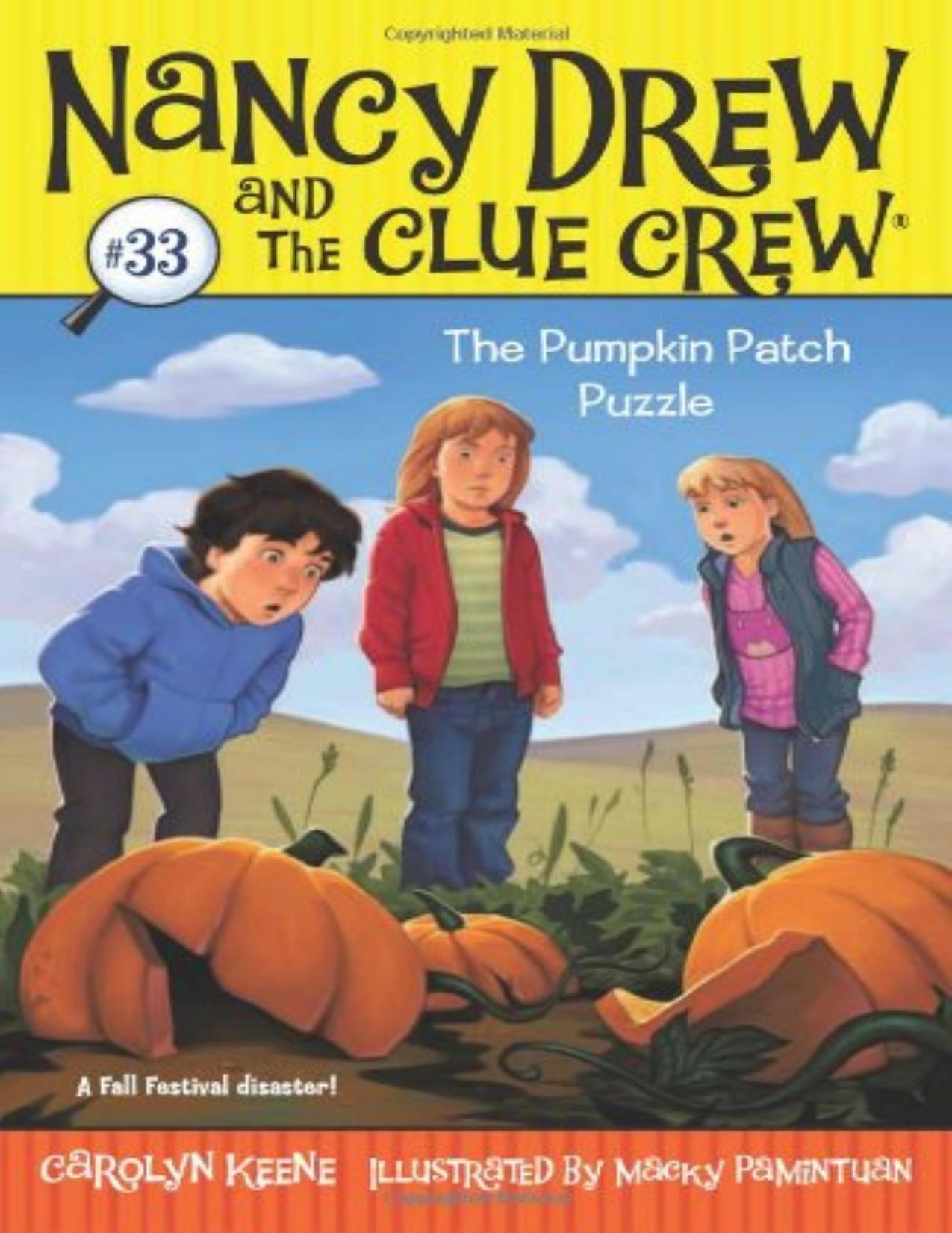 The Pumpkin Patch Puzzle (33) (Nancy Drew and the Clue Crew)