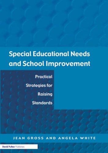 Special educational needs and school improvement : practical strategies for raising standards