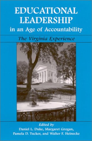 Educational leadership in an age of accountability : the Virginia experience