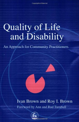 Quality of life and disability : an approach for community practitioners