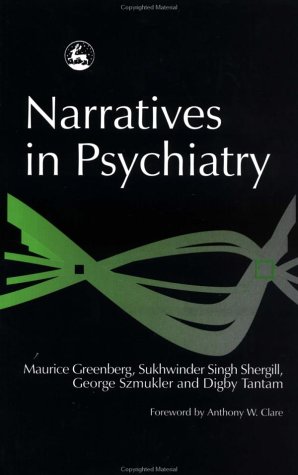 Narratives in psychiatry