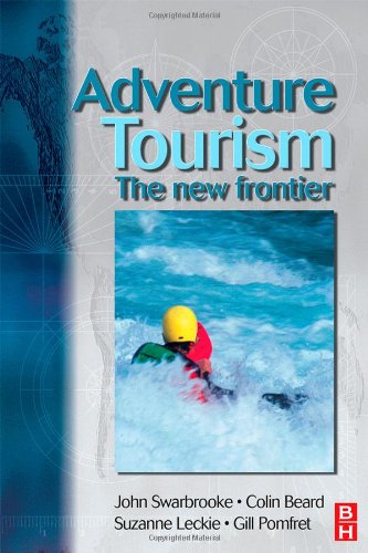 Adventure tourism : the new frontier