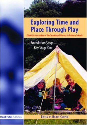 Exploring Time and Place Through Play