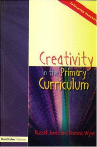 Creativity in the primary curriculum