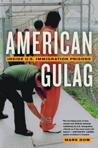 American gulag : inside U.S. immigration prisons