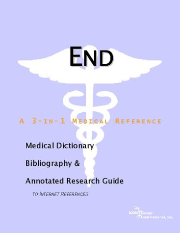 End-stage renal disease : a medical dictionary, bibliography, and annotated research guide to Internet references