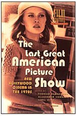 The last great American picture show : new Hollywood cinema in the 1970s