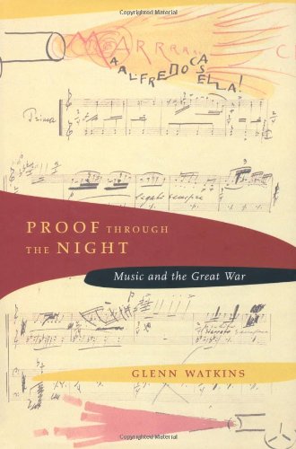 Proof through the night music and the great war