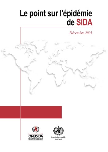 Le point sur l'epidemie de SIDA, decembre 2003.