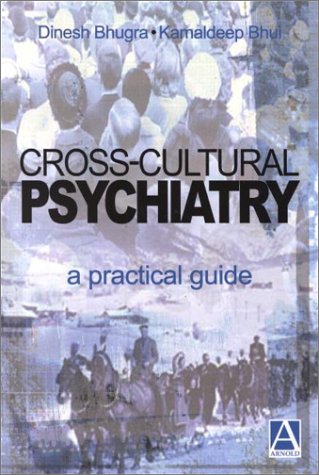 Cross-cultural psychiatry : a practical guide