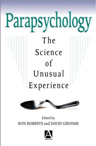 Parapsychology : the science of unusual experience