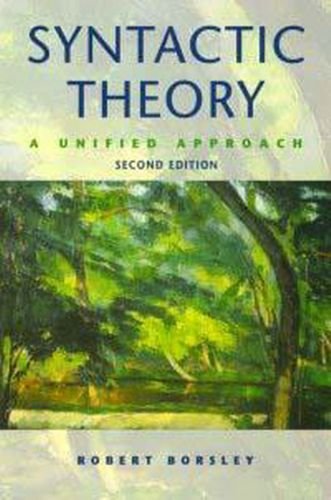 Syntactic theory : a unified approach