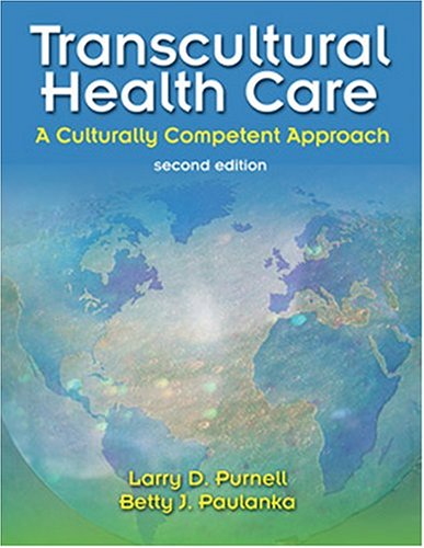 Transcultural health care : a culturally competent approach